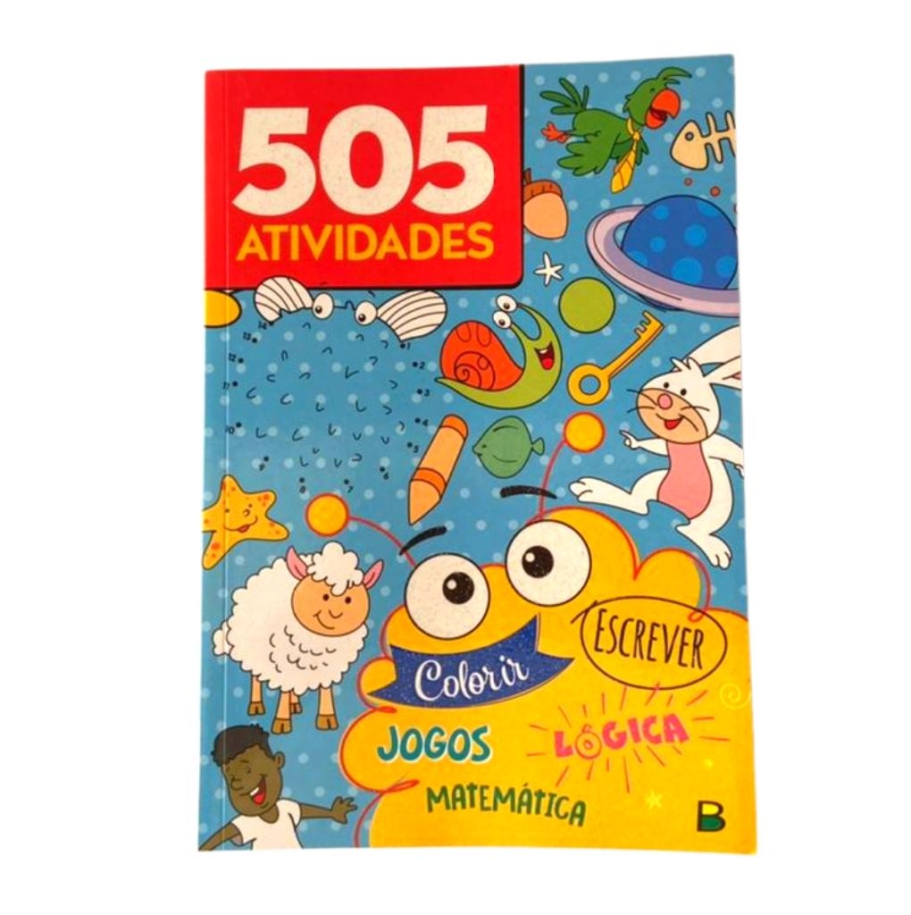 505 ATIVIDADES - COLORIR,ESCREVER,JOGOS,LOGICA,MAT - Livraria Janina