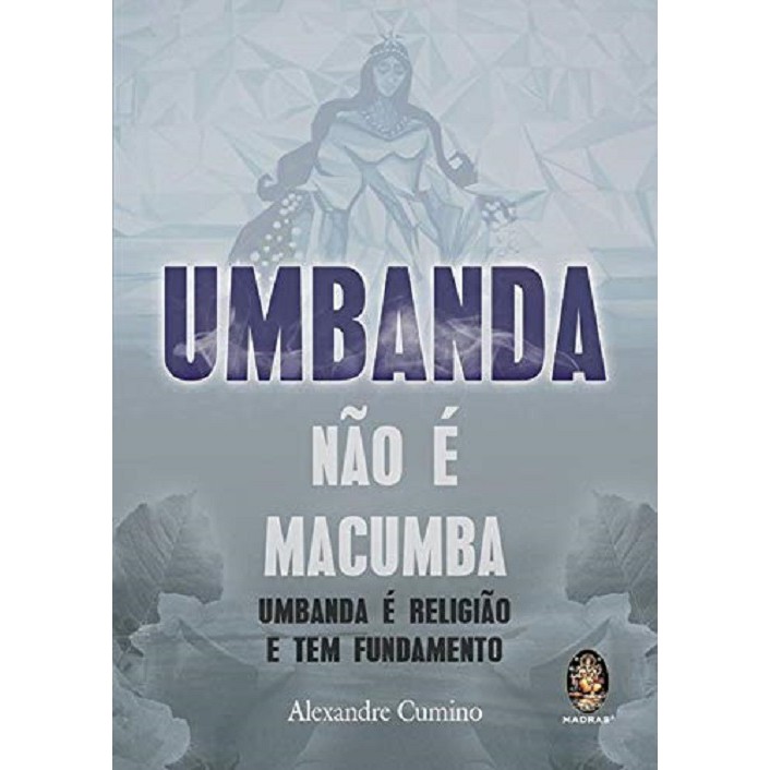 Umbanda Não É Macumba - Alexandre Cumino - Novo E Lacrado | Shopee Brasil