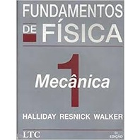 Fundamentos De Fisica 1: Mecanica Autor Halliday; Resnick; Walker ...