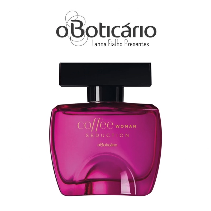 Perfume Coffee Woman Seduction Desodorante Colônia 100ml - O
