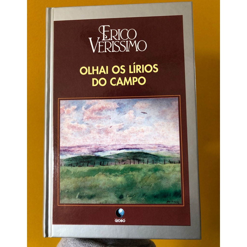 Livro - Olhai os Lírios do Campo - Erico Verissimo | Shopee Brasil