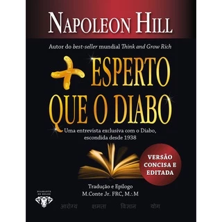 Mais esperto que o Diabo - LIVRO DE BOLSO: O mistério revelado da liberdade e do sucesso, de Hill, Napoleon.