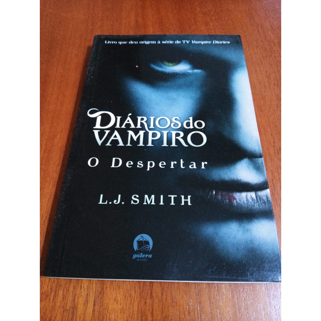 Livro - Diários Do Vampiro - O Despertar - Seminovo