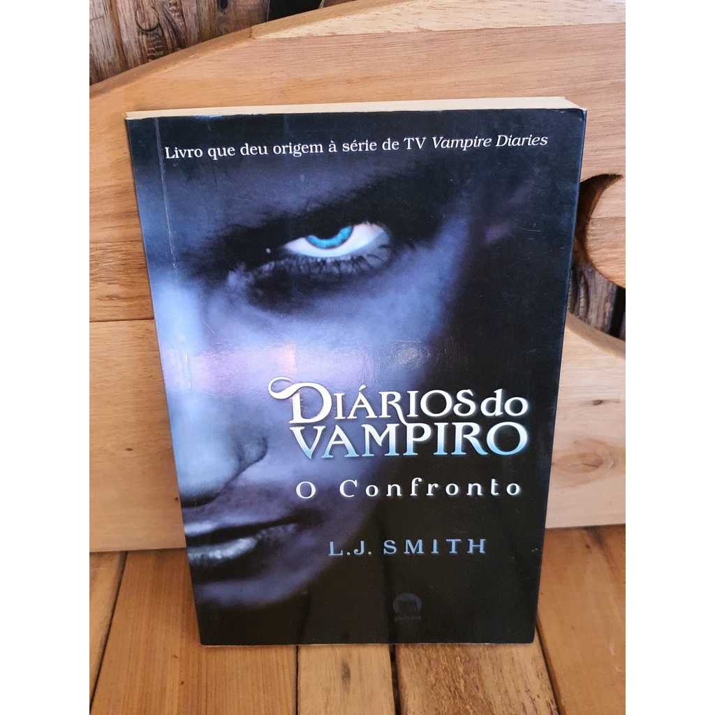 Diários do vampiro: O confronto (Vol. 2)
