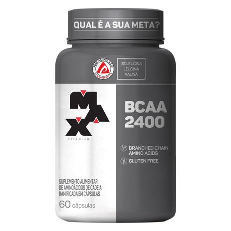 Bcaa 2400 Max Titanium 60 Caps Recuperação Muscular L -Leucina, L-Isoleucina, L-Valina Suplemento Alimentar Whey Academia