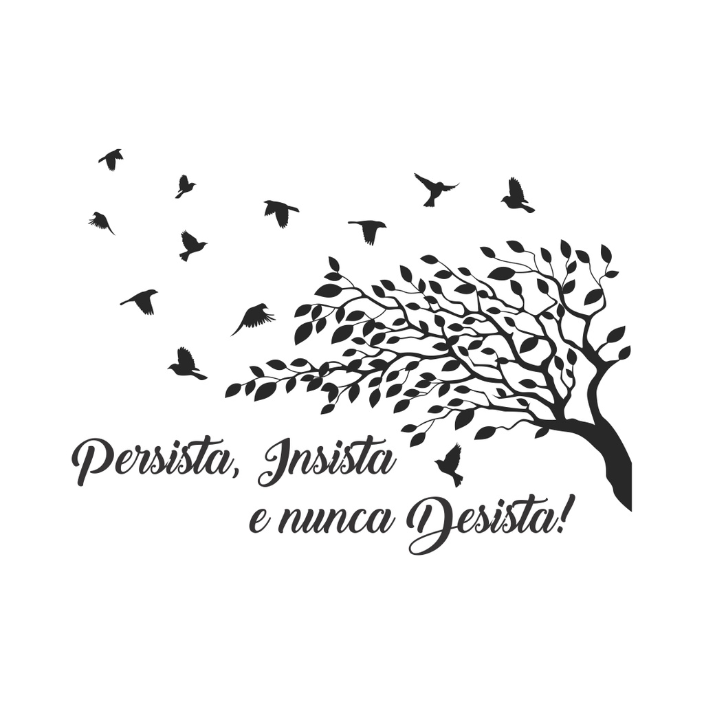 Adesivo Decorativo de Parede Frase Motivação Insista Persista Não