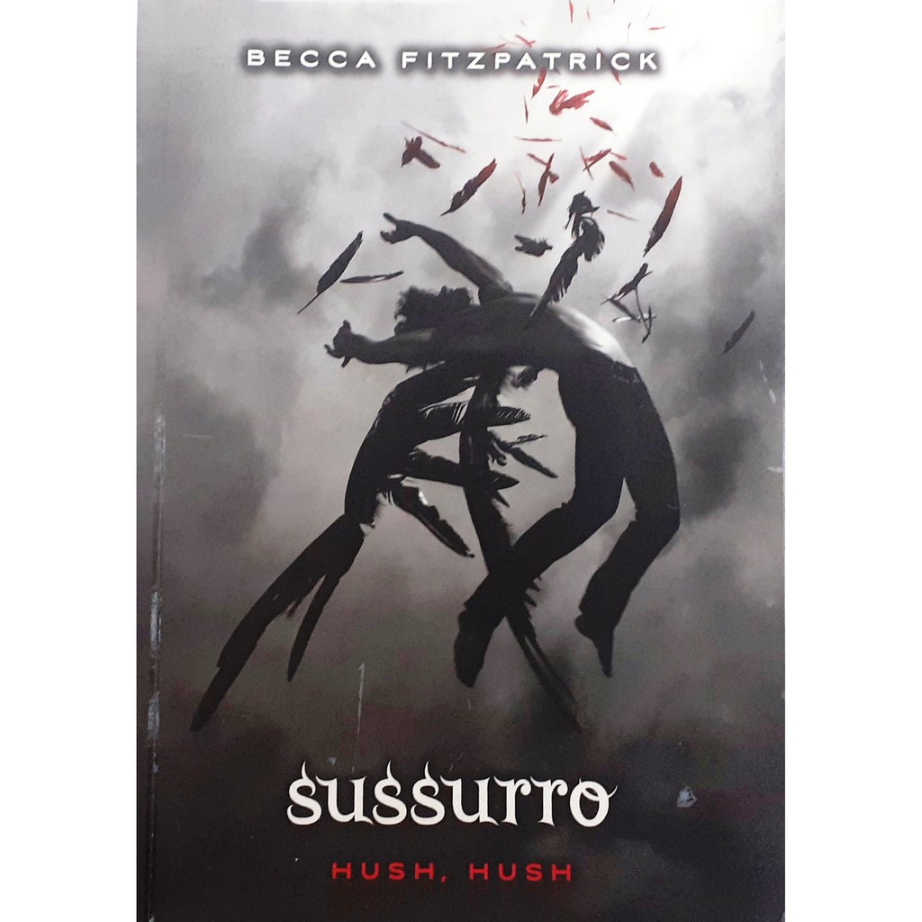 Livro Finale Hush Hush Becca Fitzpatrick SUSSURRO / CRESCENDO HUSH ...