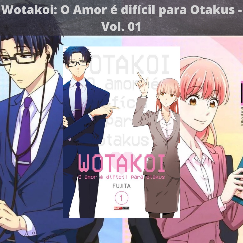 Wotakoi: O Amor é Dificíl para Otakus Vol. 1