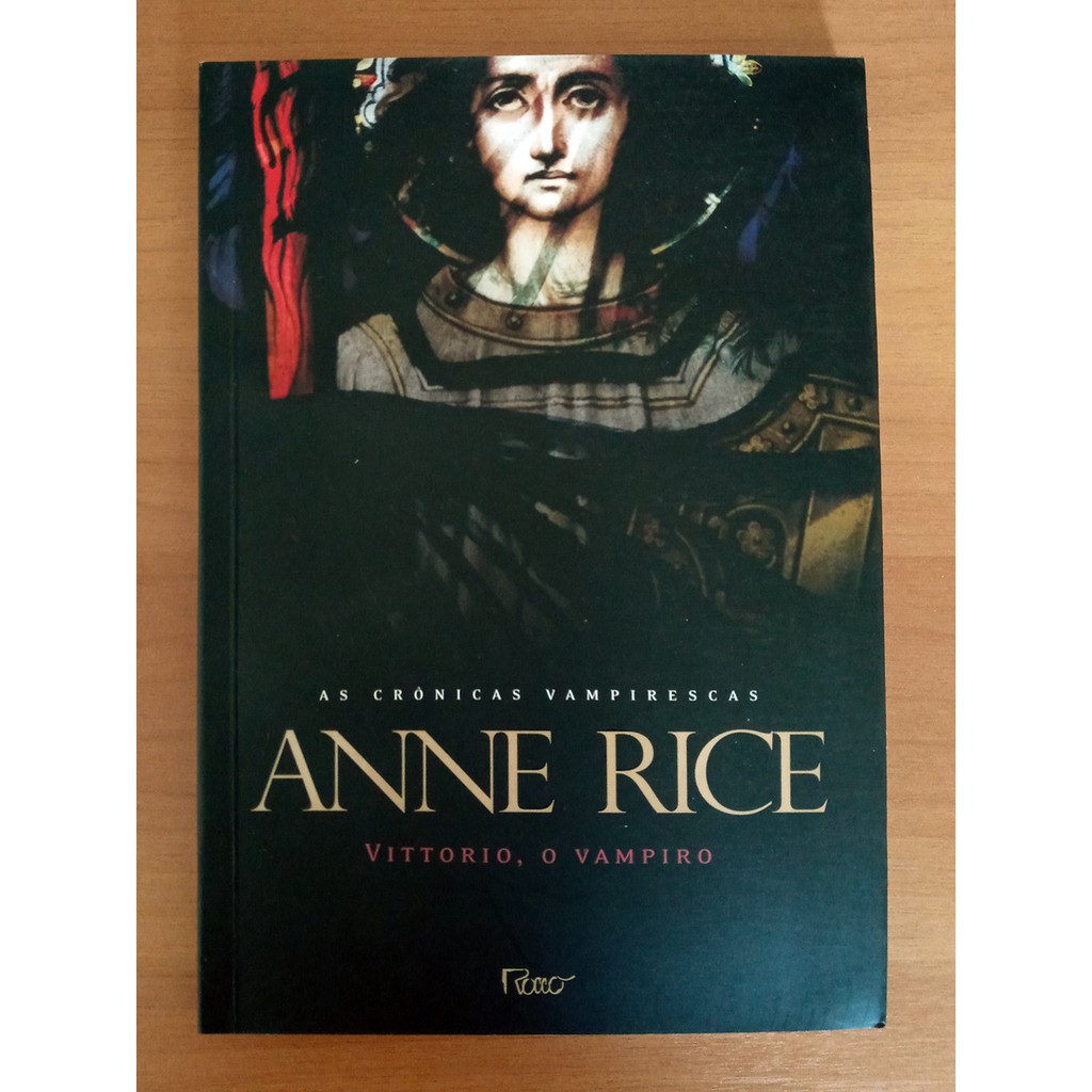 Vittorio, The Vampire By Anne Rice – Hardcover, 1999, New Tales Of The Vampires Series
