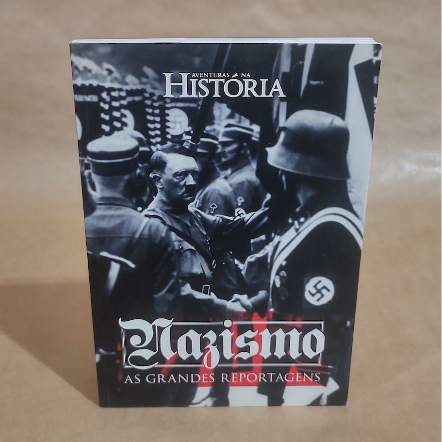 Nazismo - as grandes reportagens (Especial Aventuras na História)