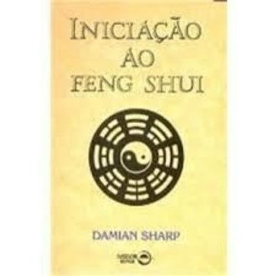 Livro Iniciação Ao Feng Shui Damian Sharp | Shopee Brasil