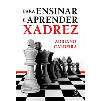 O Moderno Instrutor de Xadrez - Loja FPX