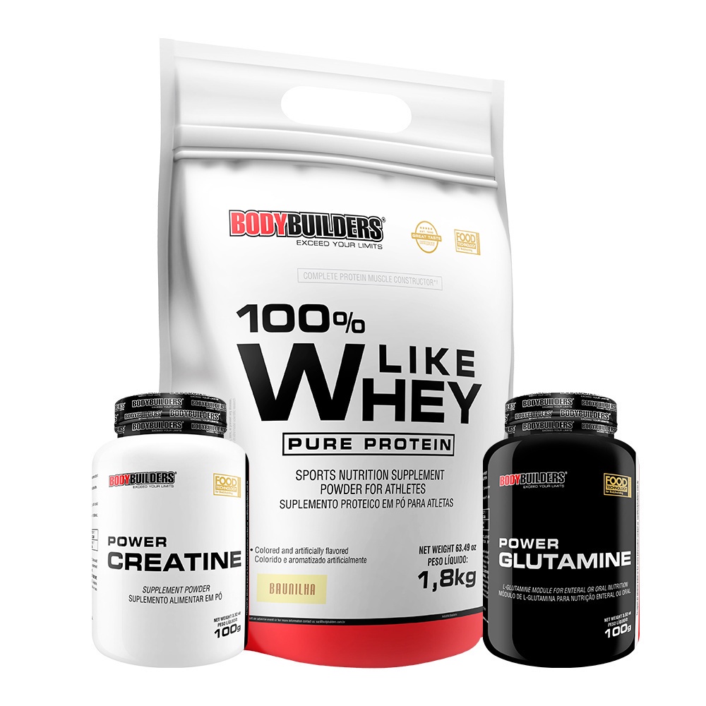 Kit 100% Like Whey Pure Protein 1,8Kg + Power Creatina 100g + Power Glutamina 100g – Suplementos em Pó Para Musculação – Bodybuilders