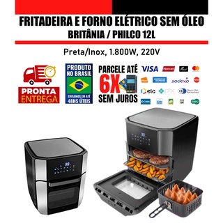 Fritadeira Elétrica Air Fryer e Forno Britânia / Philco Oven 2 em 1 12L Preta