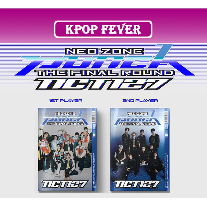 NCT 127 - NEO ZONE: THE FINAL ROUND (2nd REPACKAGE ALBUM) | Shopee