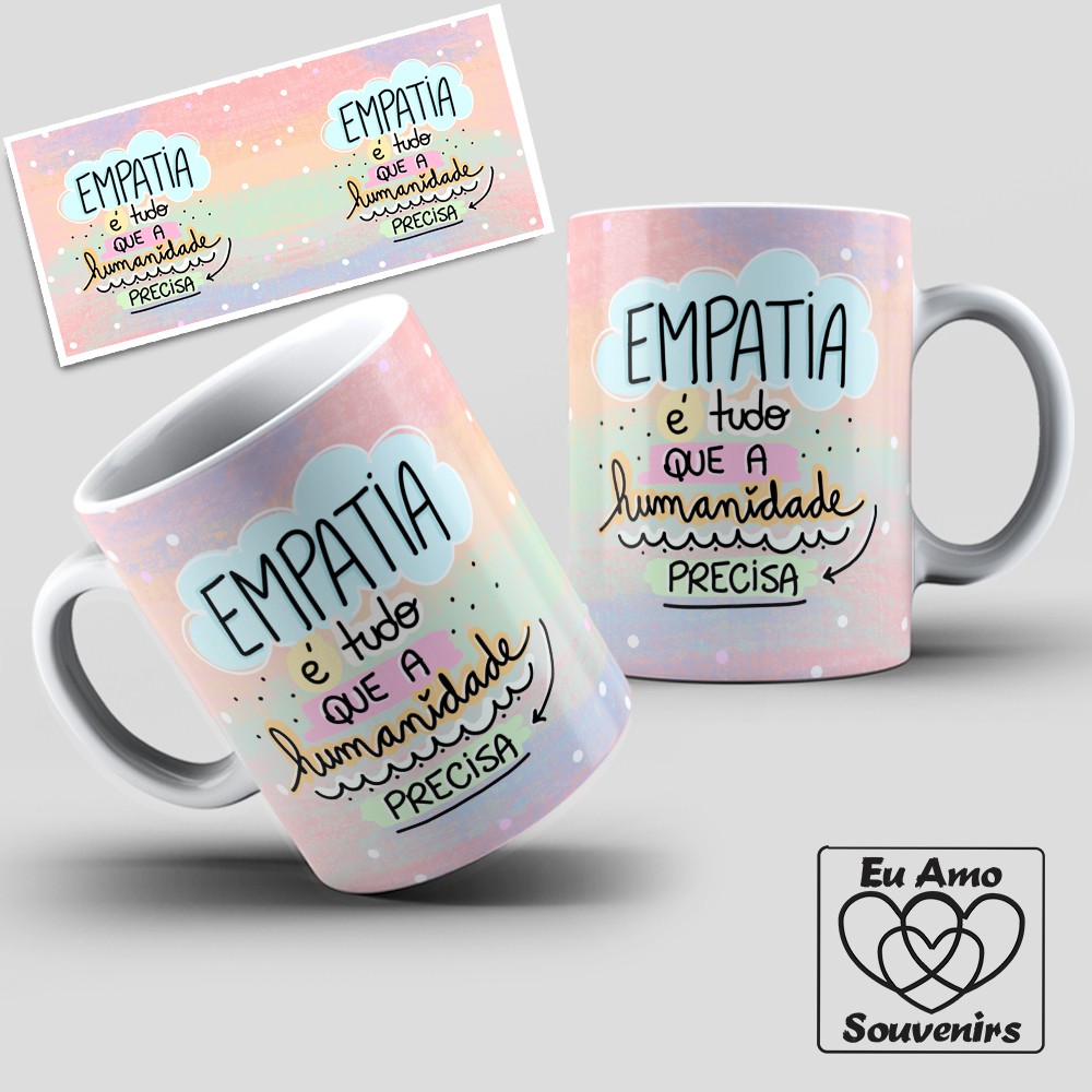 Caneca Frases Empatia É Tudo