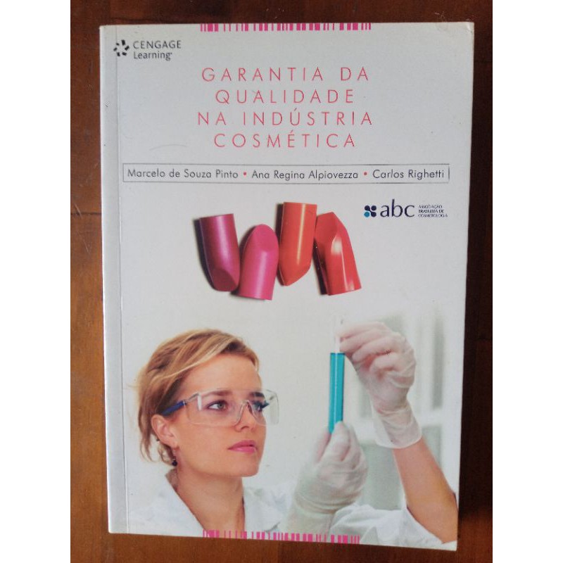 Garantia da Qualidade Na Industria Cosmetica - Marcelo de Souza Pinto ...