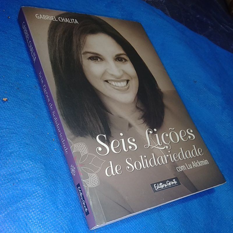 Livro Seis Lições De Solidariedade Gabriel Chalita Shopee Brasil 2938