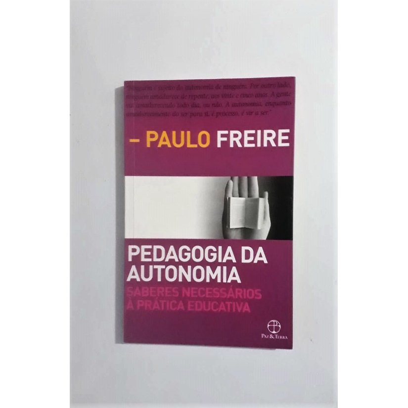 Livro Pedagogia Da Autonomia Paulo Freire Shopee Brasil