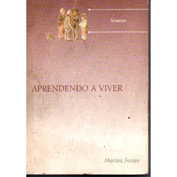 Livro APRENDENDO A VIVER de Sêneca | Shopee Brasil