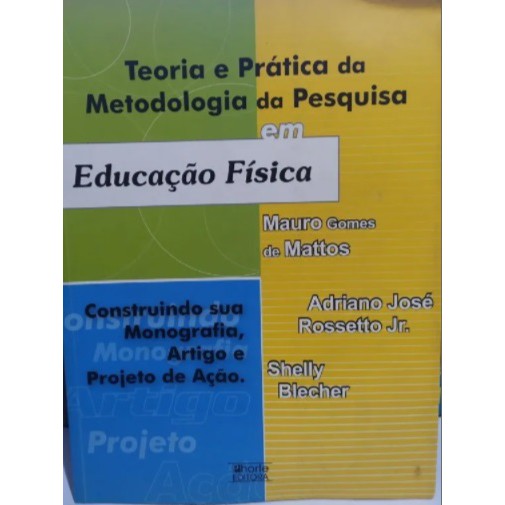 Teoria E Pratica Da Metodologia Da Pesquisa Em Educacao Fisica | Shopee ...