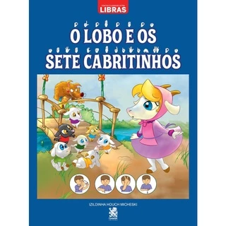 Contos Clássicos em Libras - O Lobo e os Sete Cabritinhos