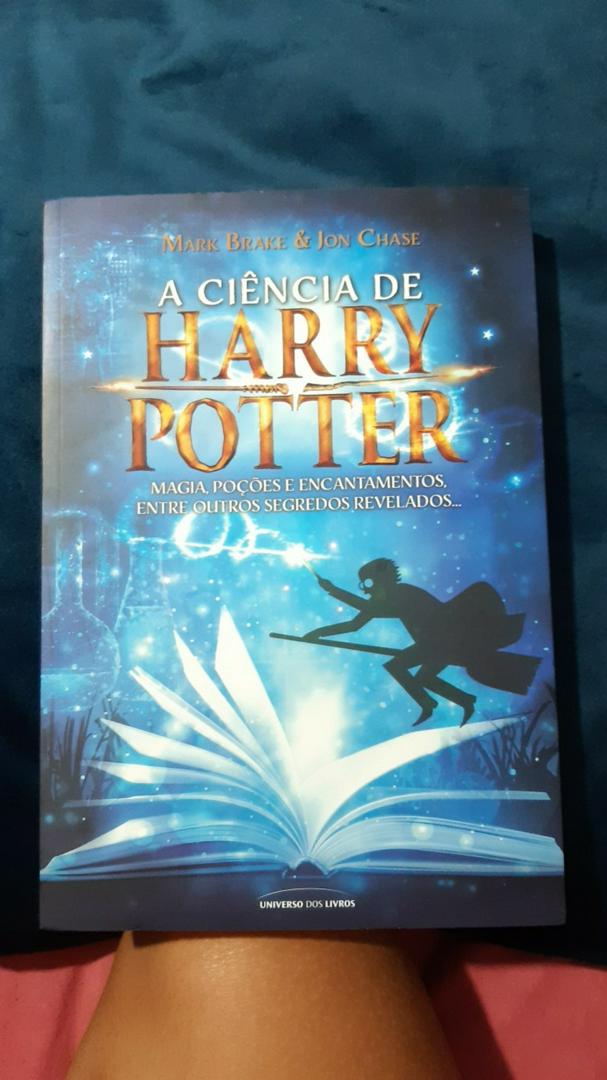 Livro - A ciência de Harry Potter: Magia, poções e encantamentos