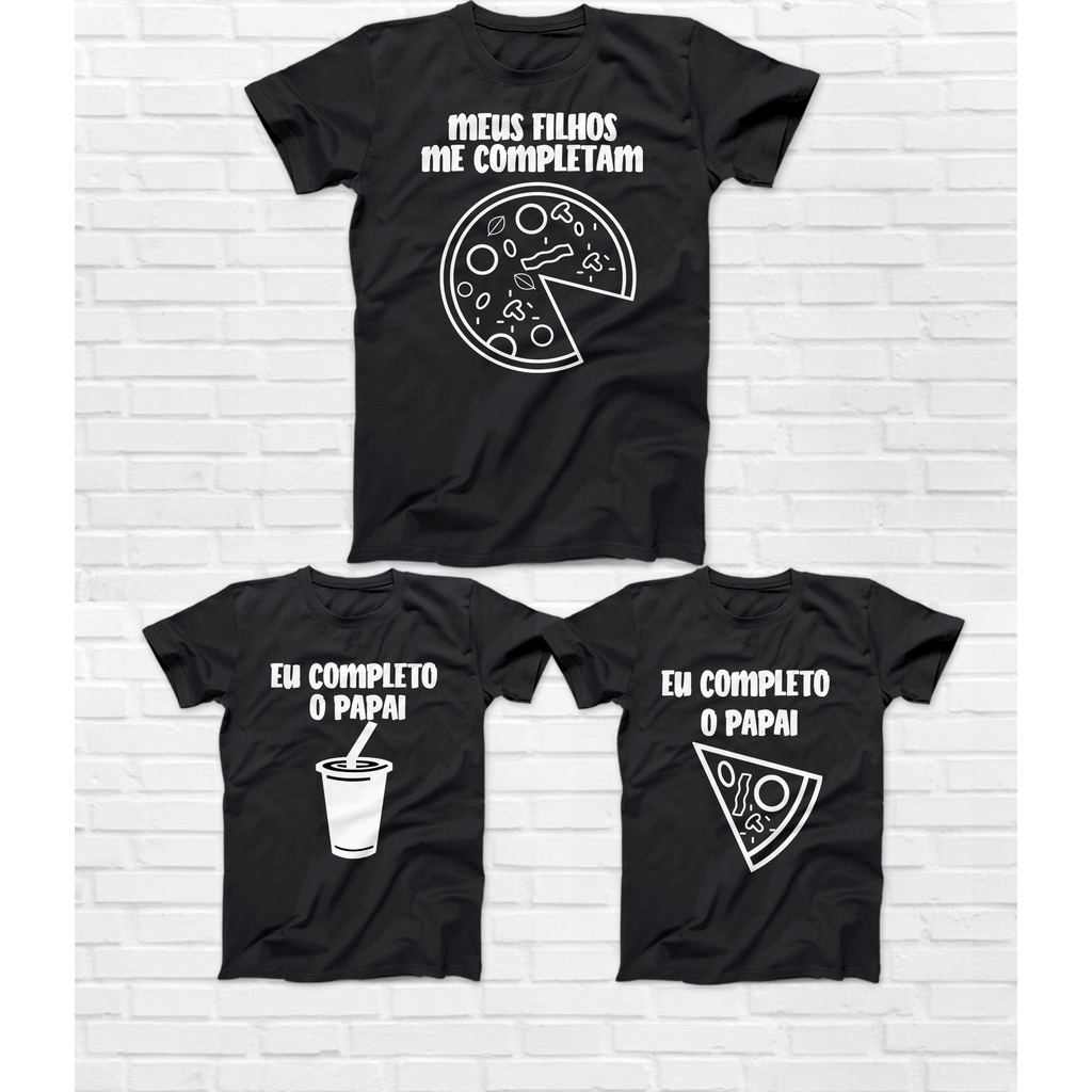 Kit Camisetas Pizza Refrigerante 3 unidades Meus Filhos me Completam