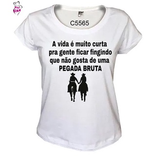 Blusa Feminina Country Frase Pega Bruta C5565