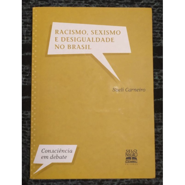 Livro Racismo, Sexismo e Desigualdade no Brasil (Sueli Carneiro ...