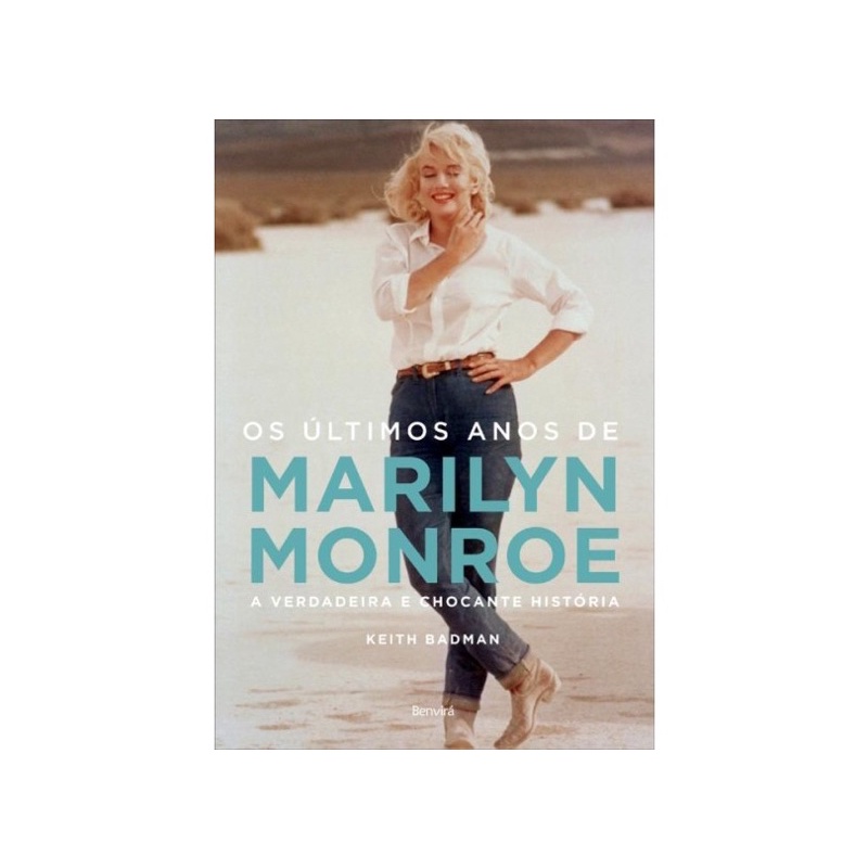 Keith Badman Os Ultimos Anos De Marilyn Monroe Shopee Brasil