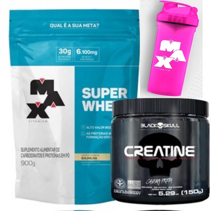 kit combo aumento de musculo: Super whey 900 g Max titanium + Creatina turbo 150 g Black skull + Coqueteleira Max titanium.