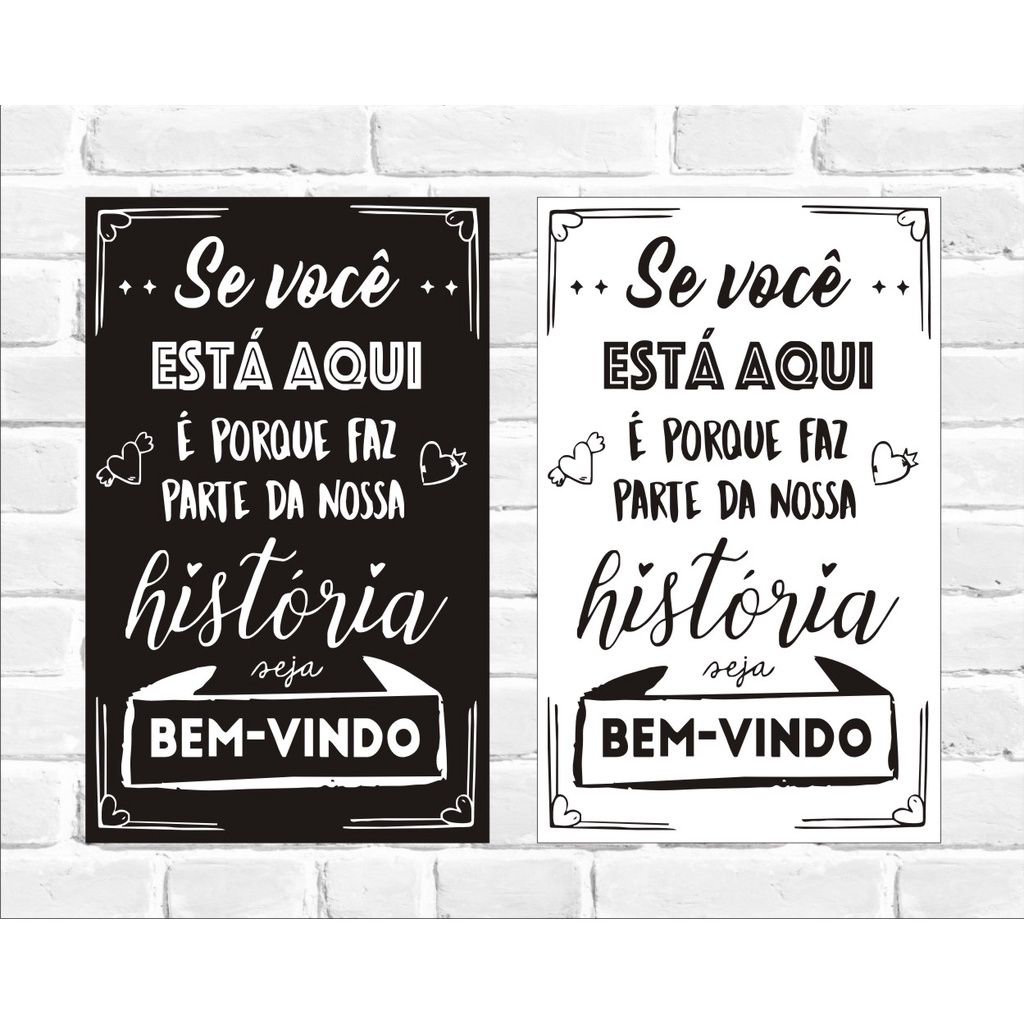 Placa Decorativa Se Voce Esta Aqui é Porque Faz Parte Da Nossa Historia Bem Vindo Shopee Brasil 