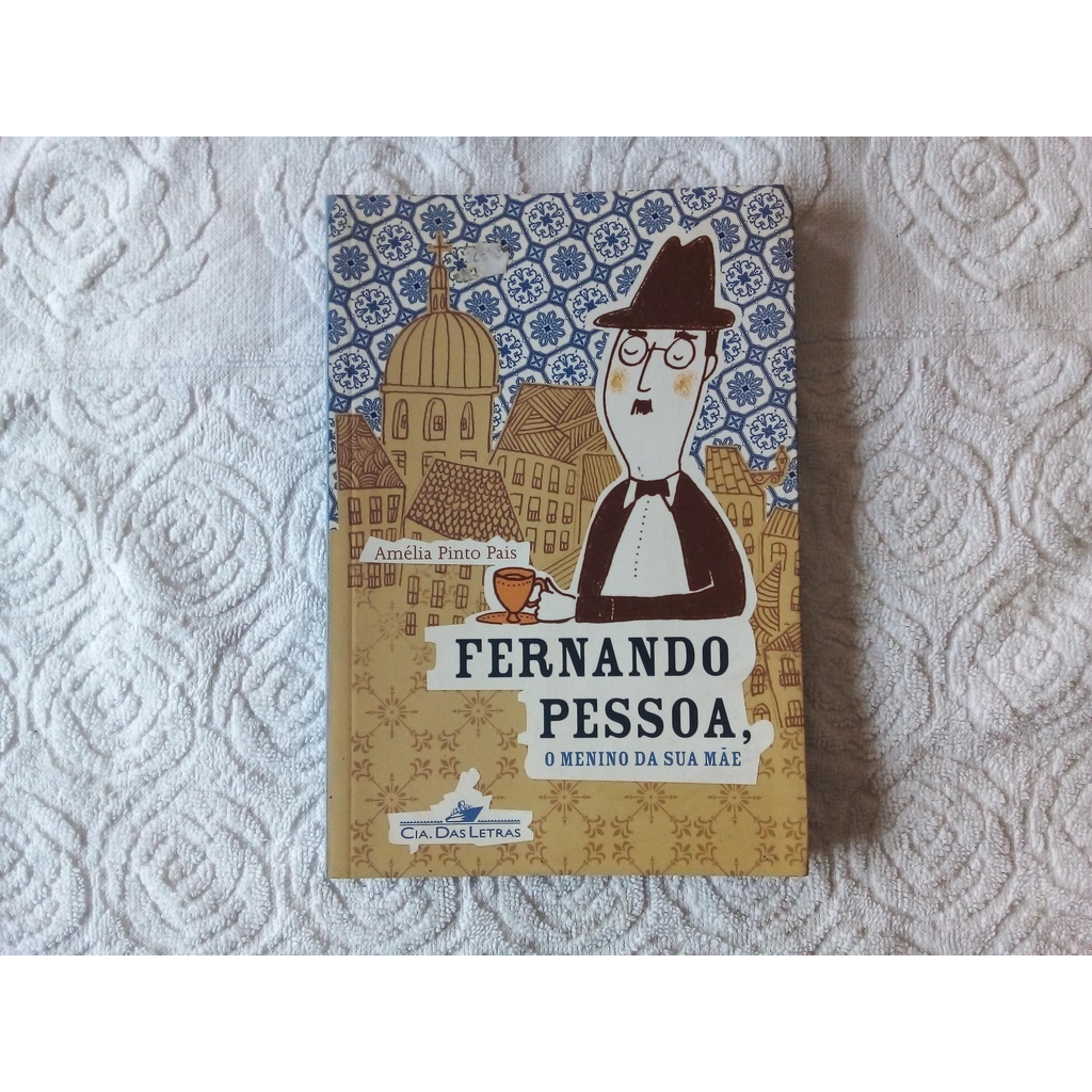  livro Fernando Pessoa o menino de sua Mãe Amélia Pinto Pais | Shopee Brasil