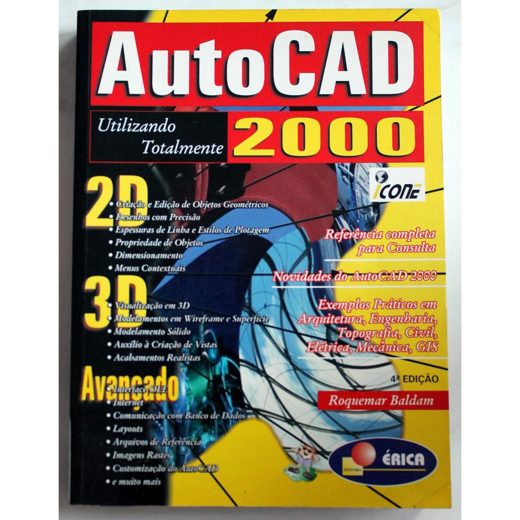 Autocad 2000 Utilizando Totalmente - Roquemar Baldam | Shopee Brasil