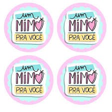 Adesivo Personalizado 3x3cm com 48 unidades ( UM MIMO PRA VOCÊ )