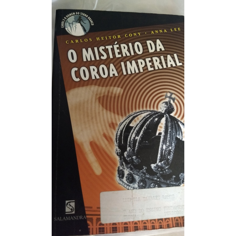 Livro O Mistério da Coroa Imperial /Carlos Heitor Cony | Shopee Brasil