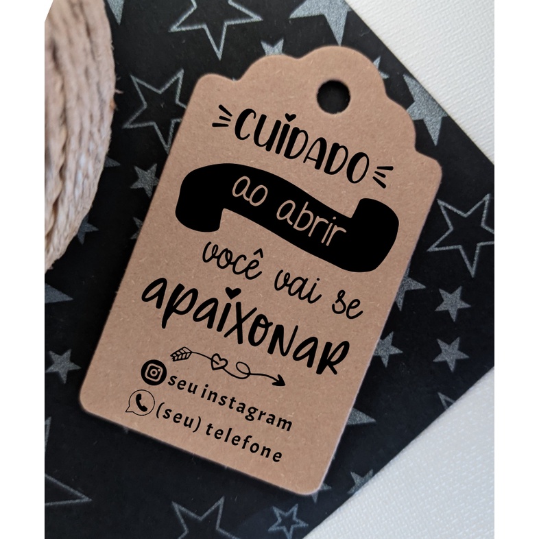 Tags Cuidado ao Abrir Você vai se Apaixonar - 150 Unidades