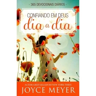 Confiando Em Deus Dia A Dia 365 Dias - Joyce Meyer em Oferta na Shopee