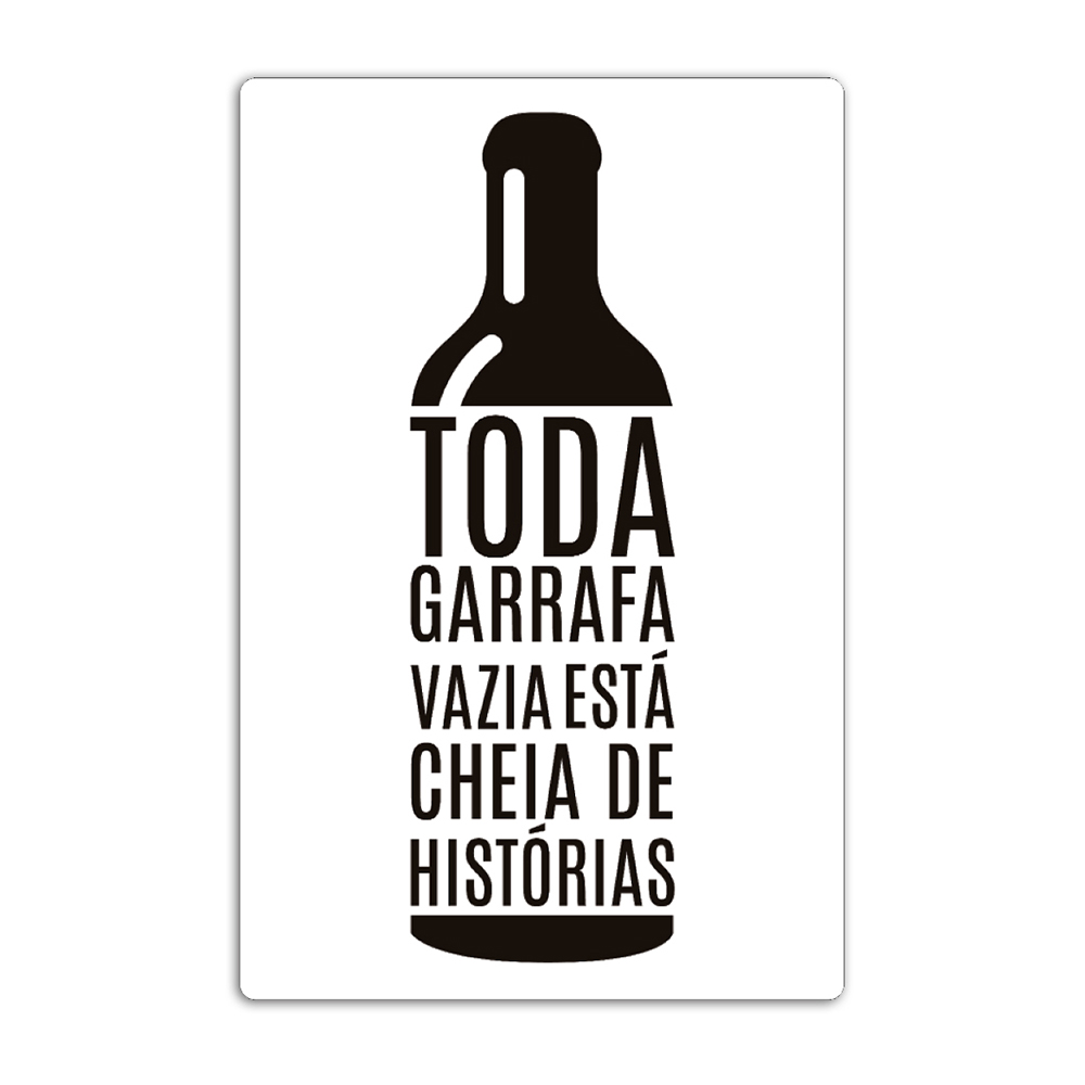 Quadro Placa Decorativa Frases Toda Garrafa Vazia Shopee Brasil