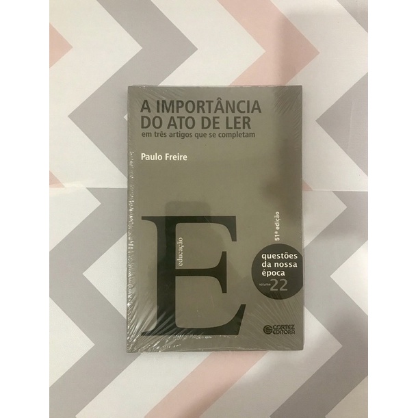 livro a importância do ato de ler paulo freire | Shopee Brasil