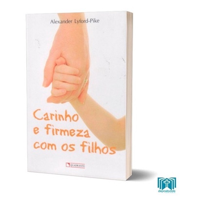 Livro Carinho E Firmeza Com Os Filhos - Editora Quadrante | Shopee Brasil