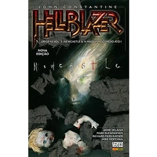 John Constantine, Hellblazer: Origens Vol.03 - Newcastle & A Máquina do Medo Ato I.