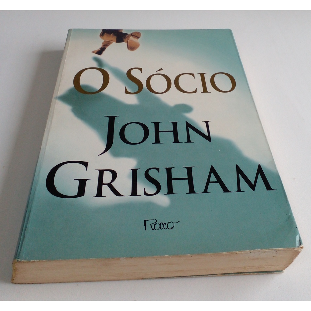O SÓCIO, AUTOR : John Grisham.