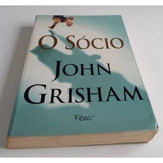 O SÓCIO, AUTOR : John Grisham.