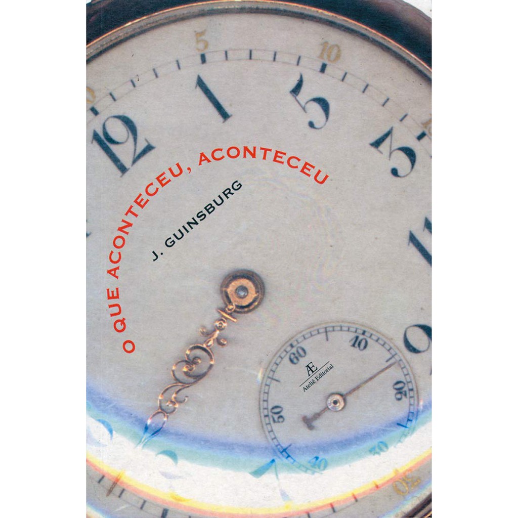 Livro O Que Aconteceu, Aconteceu 2001 por Jacó Guinsburg (Autor ...