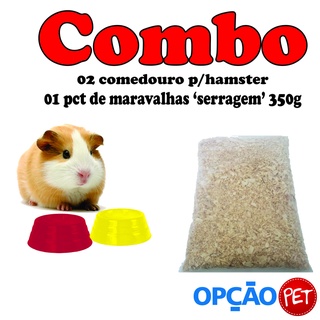 Combo 02 comedouro para hamster mais 01 pc de serragem "maravalha" 350g Opção Pet