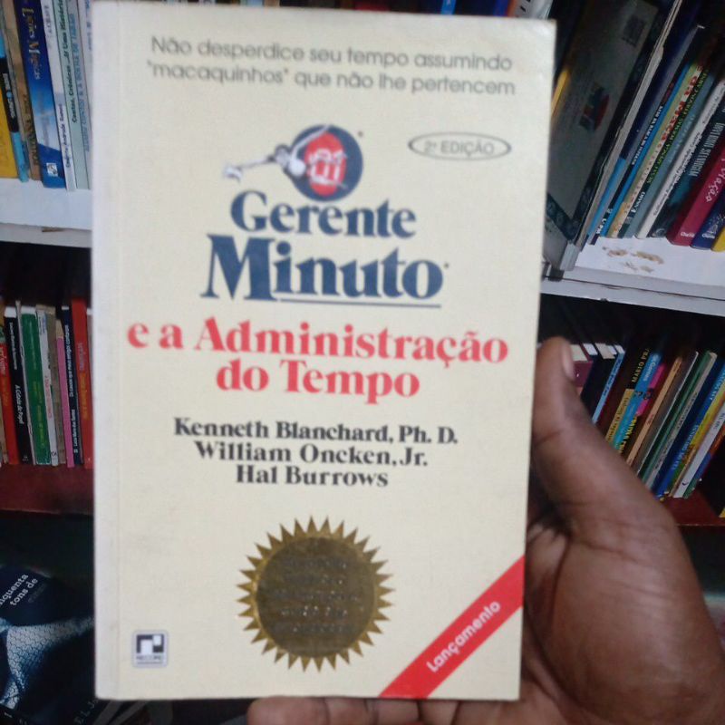 Livro - Gerente Minuto e a Administração do Tempo Kenneth Blanchard e ...