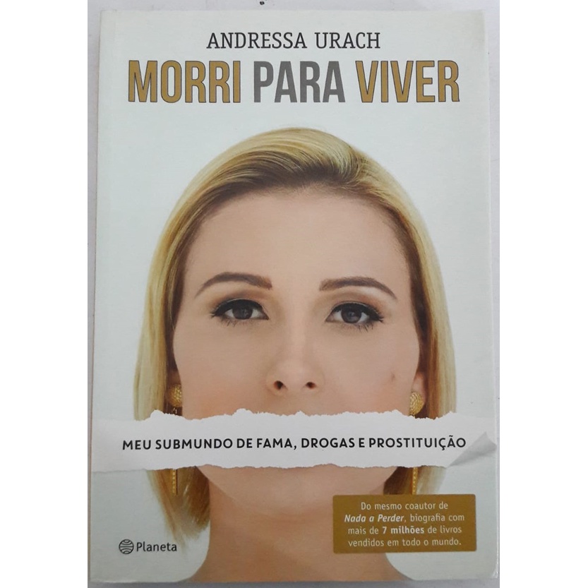 Livro Morri Para Viver - Andressa Urach | Shopee Brasil