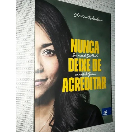 Livro Nunca Deixe De Acreditar 259 Shopee Brasil